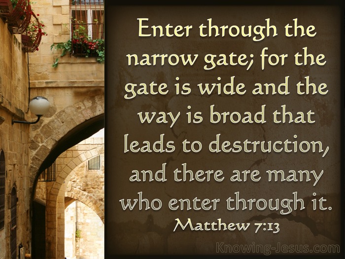 What Does Matthew 7 13 Mean 